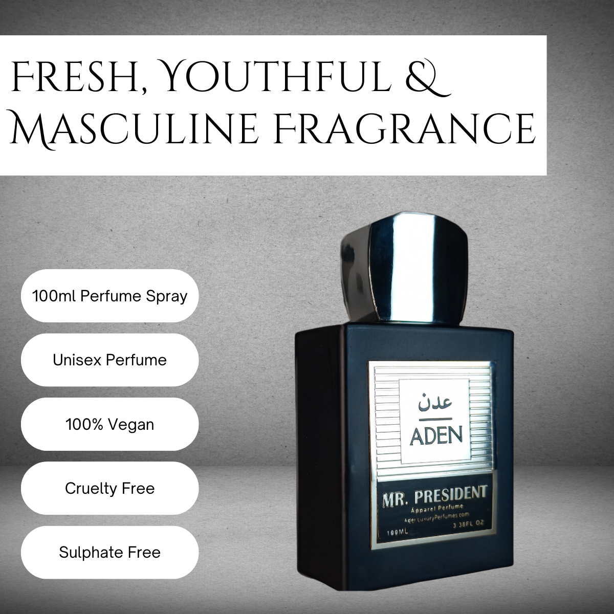 Mr. President | Fresh, Youthful & Masculine Fragrance | 100ml
